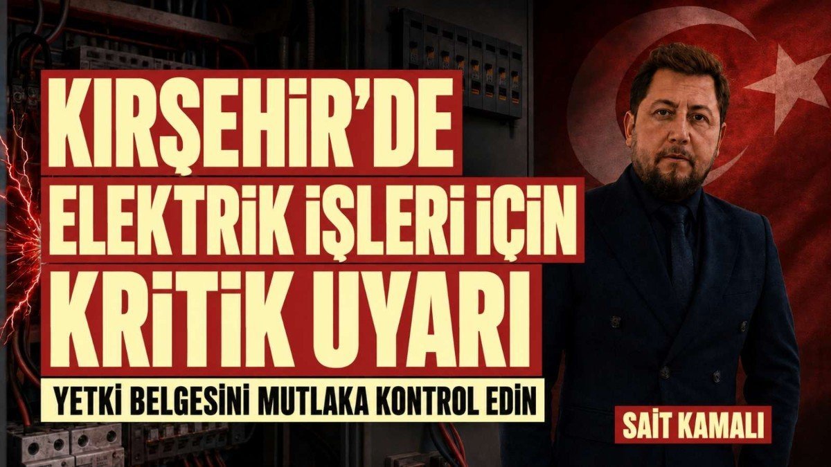 Kırşehir Elektrikçiler Odası’ndan Vatandaşlara Kayıt Dışı Uyarısı